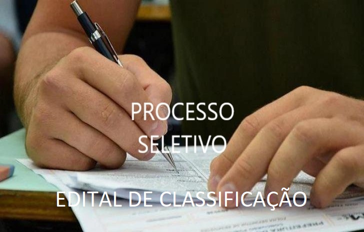 Processo Seletivo - EDITAL DE CLASSIFICAÇÃO