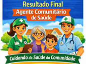 Processo Seletivo - Agente Comunitário de Saúde - Resultado Final